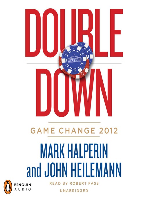 Title details for Double Down by Mark Halperin - Available